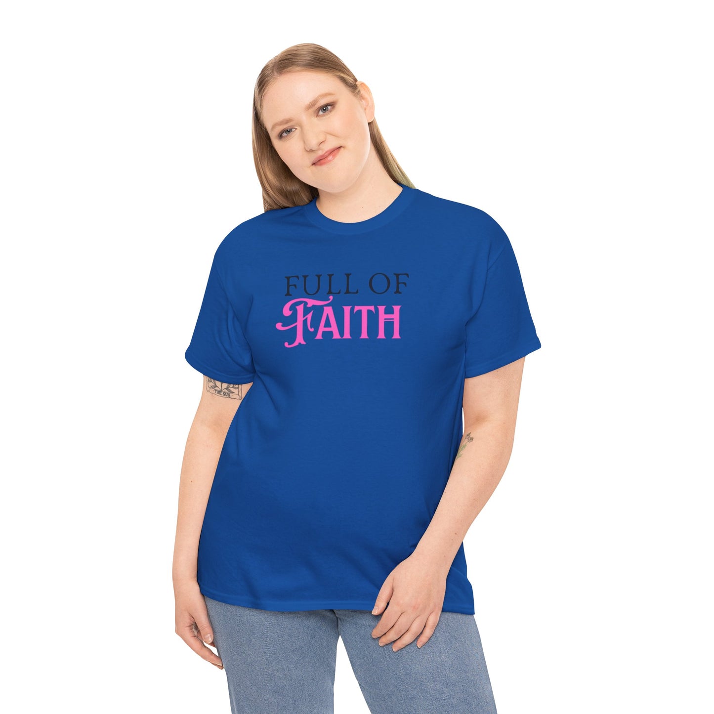 Full of Faith Unisex Heavy Cotton T-Shirt