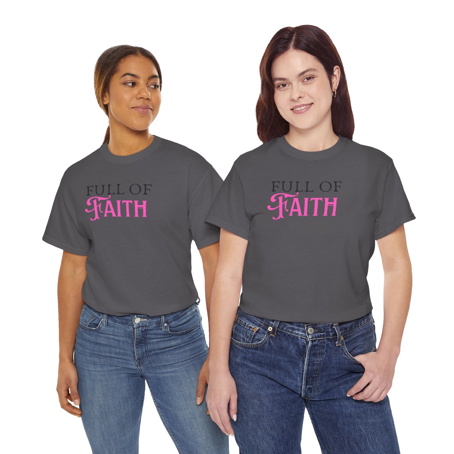 Full of Faith Unisex Heavy Cotton T-Shirt