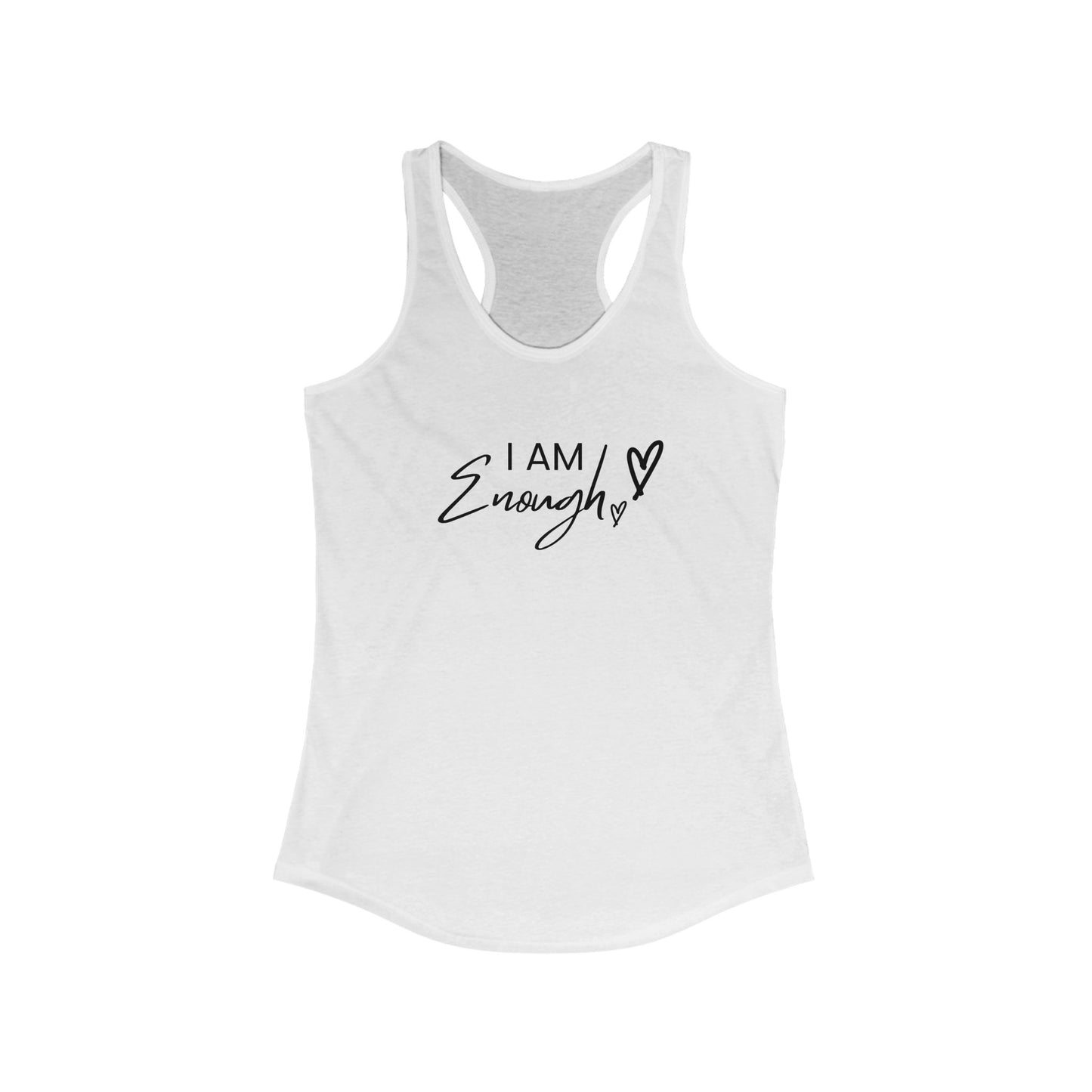 “I Am Enough” Women's Ideal Racerback Tank